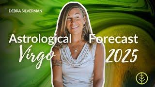 2025 Astrological Forecast  Virgo | 2025 Horoscope