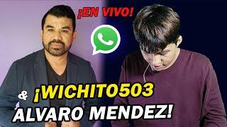 Wichito503 y Alvaro Mendez En Directo  DEBATE con los seguidores de este canal ¡SE NOS CORRIO!