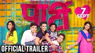 Party | Official Trailer | Upcoming Marathi Movie | Suvrat Joshi, Prajakta Mali