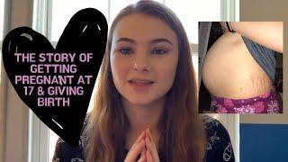 The story of getting pregnant at 17 & giving birth! | Esther Rose