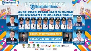 Launching TribunJatim-Timur.com & Talkshow Akselerasi Pemulihan Ekonomi di Kawasan Timur Jawa Timur