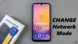 How To Change Network Mode On Samsung Galaxy A25 5G