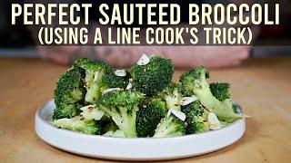 How Restaurants Make Perfect Sautéed Broccoli (With Garlic & Oil)