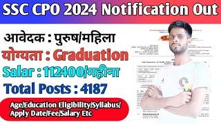 ssc cpo 2024 official notification out | ssc cpo 2024 eligibility | ssc cpo 2024 exam pattern