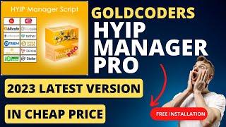 [ Full Latest Version ] GoldCoders HYIP Manager Pro 2023 (In Cheap Price) Free Installation