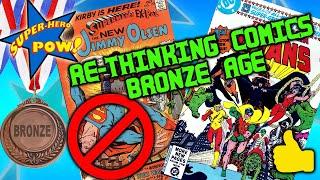 Re-Thinking the Bronze Age in Comics | Superhero Pow