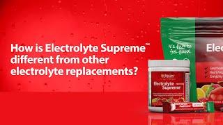 How is Electrolyte Supreme™ different from other electrolyte replacements?