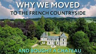 We decided to buy a CHATEAU in France. Are we happier here?