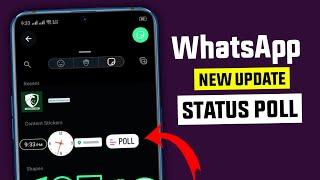 WhatsApp status polls update || WhatsApp create polls status update 2025