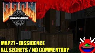 Doom: Earthless - MAP27 Dissidence - All Secrets No Commentary Gameplay