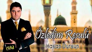 Hasan Dursun - Özledim Resulü Gönül Yanıyor | İlahi