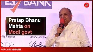 Pratap Bhanu Mehta on Modi Govt