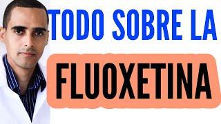 todo sobre la fluoxetina, prozen, nervosal, neupax, fluopiram, prozac | para que sirve la fluoxetina