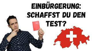 Diese 10 Fragen solltest du für die Einbürgerung Schweiz  beantworten können | Bonusmaterial inkl.