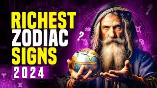 Nostradamus Named the 6 RICHEST Zodiac Signs of 2024