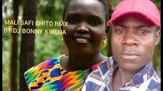 The best MALI SAFI CHITO RMX MARAKWET DOUGHTER BY DJ BONNY KWENA