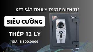 Két sắt truly TS67E điện tử siêu cường chống cháy, chống trộm xuất khẩu Mỹ