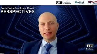 FIU Business & MIAMI Realtors South Florida Real Estate Market Perspectives