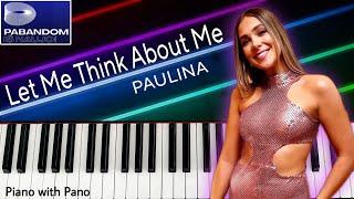 Paulina Paukštaitytė - Let Me Think About Me | Pabandom iš naujo Lithuania| Piano Cover | ESC 2023