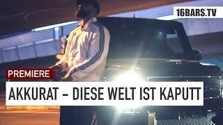 Akkurat - Diese Welt ist kaputt // prod. by The Rookiez (16BARS.TV PREMIERE)