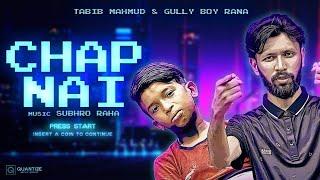 Chap Nai  | Tabib Mahmud | Rana GullyBoy | Bangla Rap Song 2020 | Deshi Hiphop |