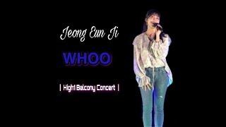 [2020.08.22] Jeong Eunji - Whoo | High1 Balcony Concert |