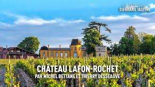 Les grands vins du Grand Tasting : Château Lafon-Rochet