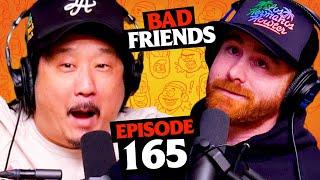 Bobby Lama | Ep 165 | Bad Friends