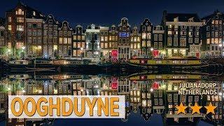 Ooghduyne hotel review | Hotels in Julianadorp | Netherlands Hotels