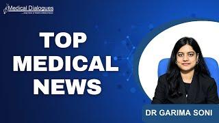 TOP MEDICAL NEWS 04.09.2024