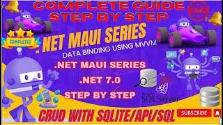 COMPLETE .NET MAUI APP CRUD STEP BY STEP USING SQLITE,SQL ,RESTful API,MVVM,DATA BINDING,e.t.c.