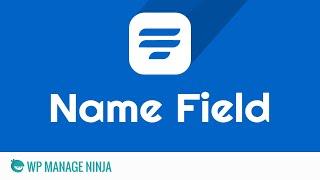 Name Input Field in WP Fluent Form WordPress Plugin