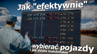 Jak "efektywnie" wybierać pojazdy w War Thunder (i jak działa matchmaker) [Poradnik]