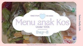 Menu anak Kos 2024 | Budget under 100k untuk 6 hari - 2x makan sehari [ Day-5 ]