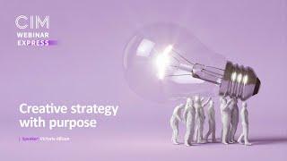 Creative strategy with purpose