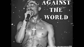 ME AGAINST THE WORLD 2PAC