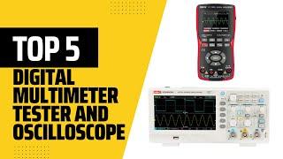 Top 5 Best Digital Multimeter Tester In 2023 | Top 5 Best Digital Oscilloscope of 2023