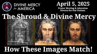 The Mysterious Connection of the Image of Divine Mercy and the Shroud of Turin - They Match!