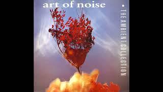 The Art Of Noise - The Ambient Collection [1990] (Full Album)