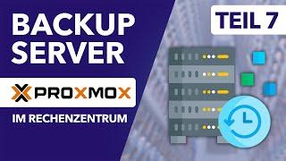 Proxmox Backup Server in der Cloud - So geht’s! (Teil 7)