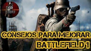 GUÍA DEFINITIVA PARA MEJORAR EN BATTLEFIELD 1