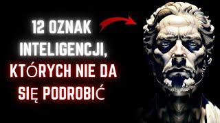 12 Prawdziwych Oznak Inteligencji, Których Nie da Się Podrobić