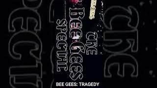 BEE GEES TRAGEDY