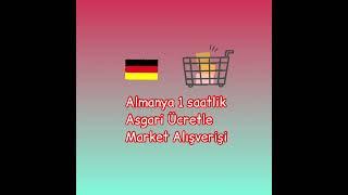 Almanya Bir Saatlik Asgari Ücretle Market Alışverişi #shorts