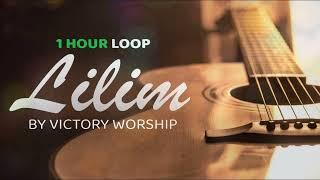 Lilim - Victory Worship (1 HOUR LOOP)