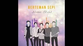 BERTEMAN SEPI - ALUMNI BAND