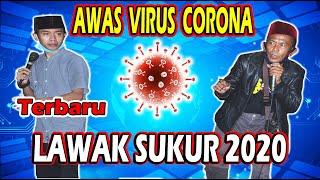 BARU LAWAK SUKUR CS VIRAL - LIVE  2021 - AWAS CORONA