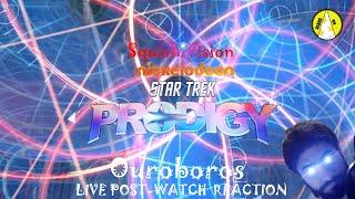'Star Trek: Prodigy: Ouroboros" Show Finale - LIVE Post-Watch Reaction - SquishiVision