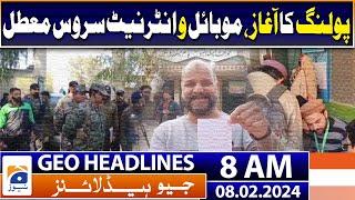 Geo Headlines 8 AM | Election 2024 : Polling process has started across the country | 8th February