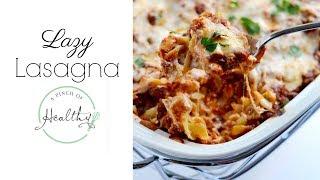 Lazy Lasagna (Easy Weeknight Dinner)